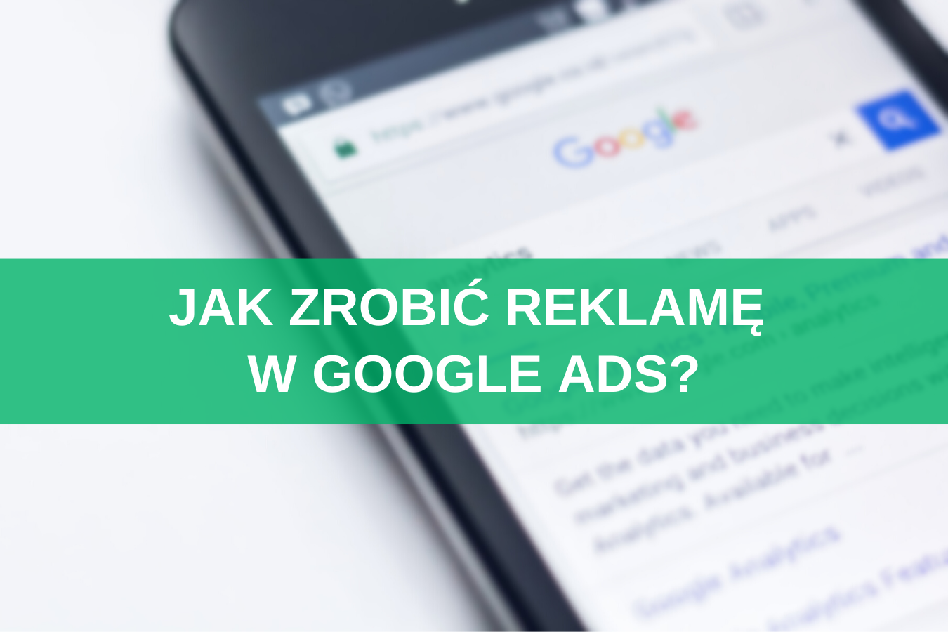 Jak Zrobi Reklam W Google Ads Poradnik Krok Po Kroku Sempire