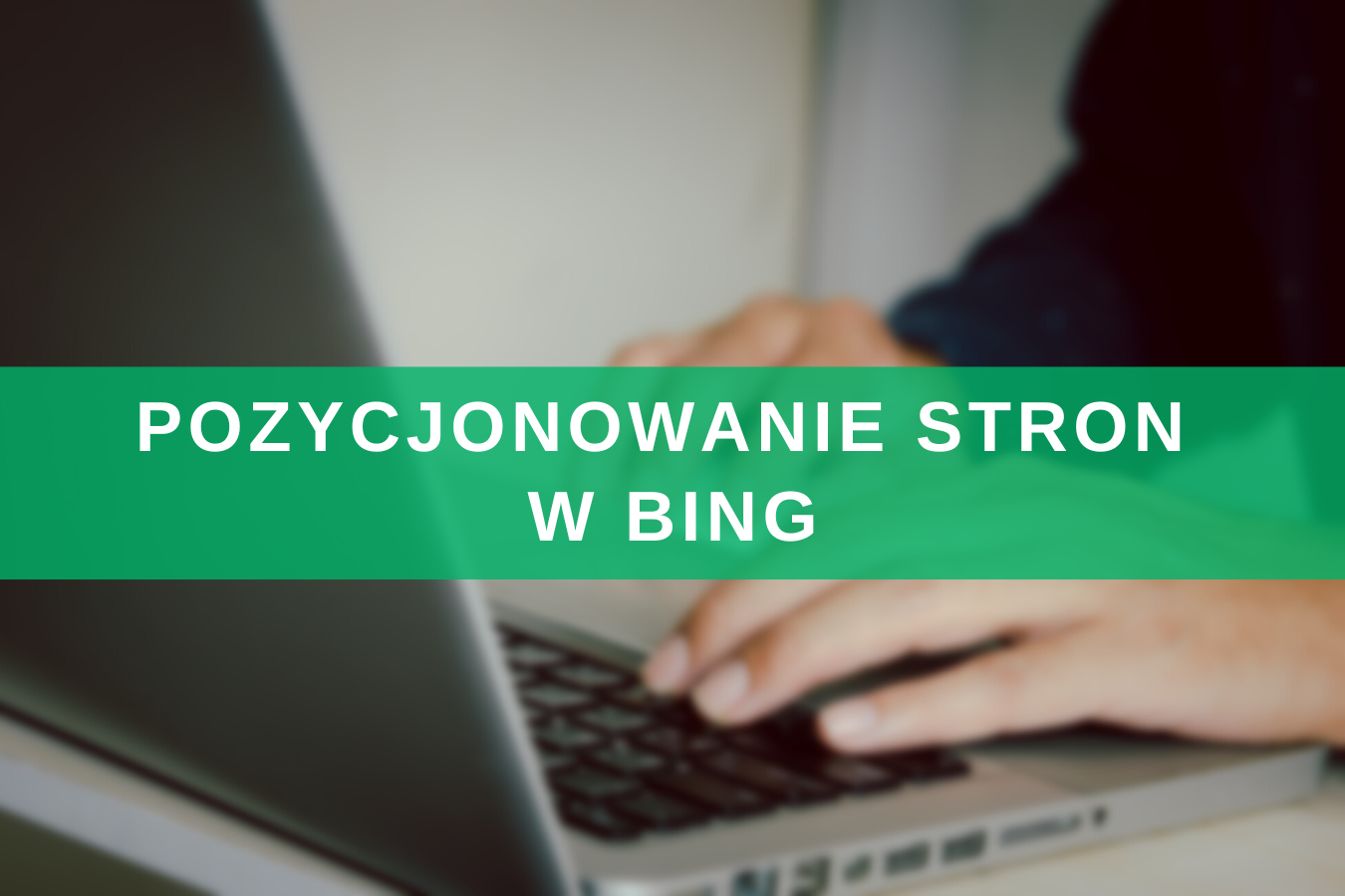 Pozycjonowanie w Bing jak optymalizować stronę pod SEO Sempire