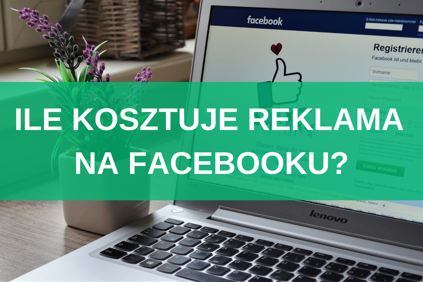 Ile kosztuje reklama na Facebooku - cena, cennik, koszt