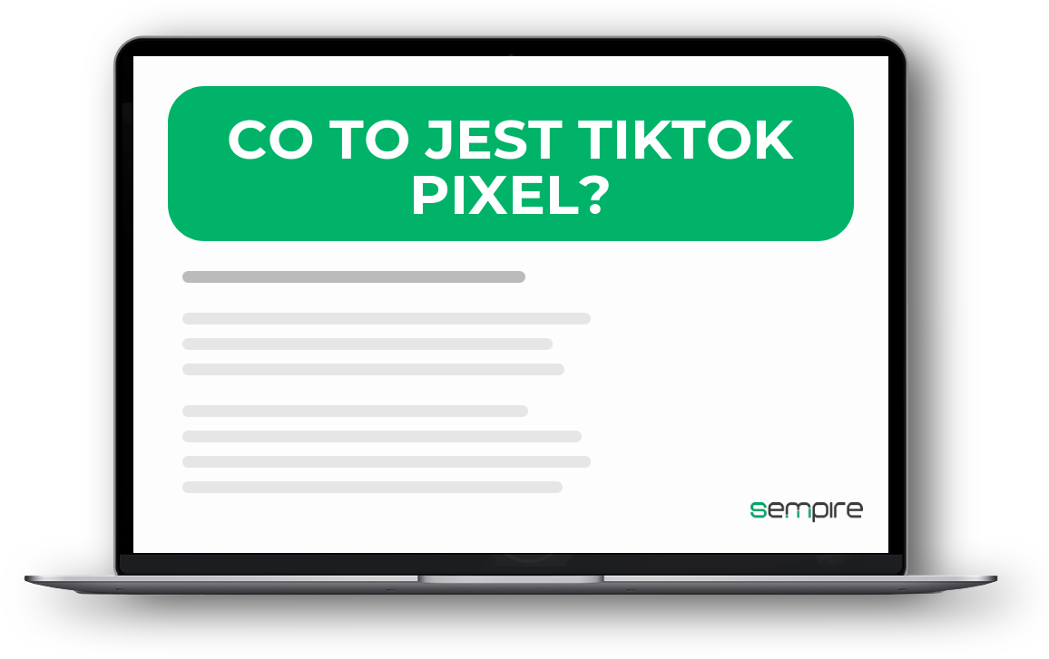 Co to jest TikTok Pixel?