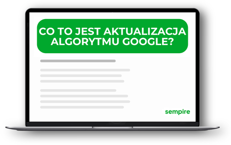 Co to jest aktualizacja algorytmu Google?