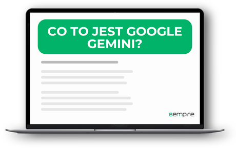 Co to jest Google Gemini?