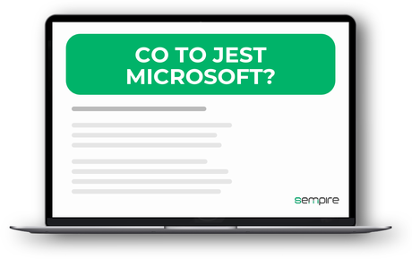 Co to jest Microsoft?