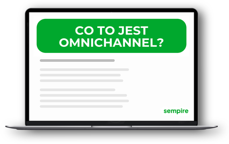 Co to jest omnichannel?