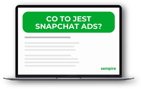 Co to jest Snapchat Ads?