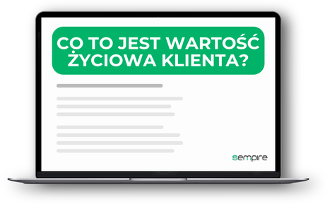 Co to jest wartość życiowa klienta?